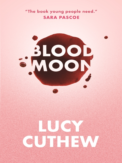Nimiön Blood Moon lisätiedot, tekijä Lucy Cuthew - Saatavilla